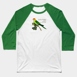 Extinct Species: Carolina Parakeet Baseball T-Shirt